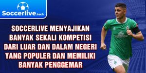 Soccerlive menyajikan banyak sekali kompetisi dari luar dan dalam negeri yang populer dan memiliki banyak penggemar.