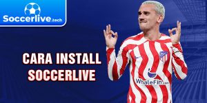 Cara Install Soccerlive