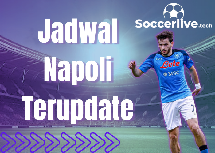 Jadwal Napoli Terupdate